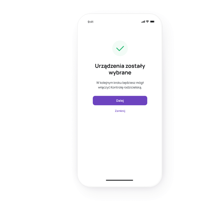 Ekran potwierdzający dodanie urządzeń do Kontroli rodzicielskiej z przyciskiem „Dalej” i opcją „Zamknij” w centralnej części ekranu