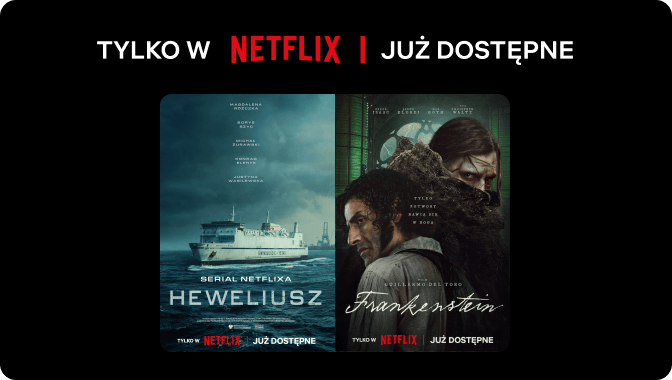 Banner promujący Netflix z tytułami "Heweliusz" i "Frankenstein", z logo Netflix